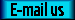Send us an E-mail message